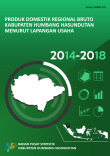 Produk Domestik Regional Bruto Kabupaten Humbang Hasundutan Menurut Lapangan Usaha 2014-2018